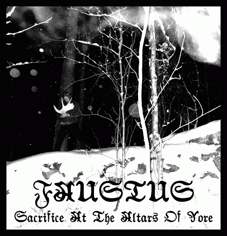 Faustus (SWE-1) : Sacrifice at the Altars of Yore
